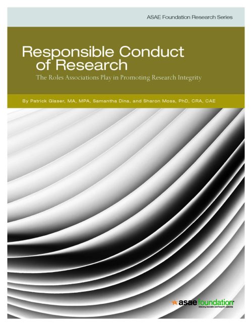 Responsible Conduct of Research: The Roles Associations Play in Promoting Research Integrity