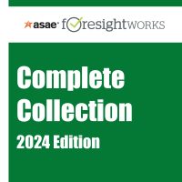 ASAE ForesightWorks Complete Collection (2024 edition)