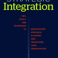 Strategic Integration Tips Tools and Techniques