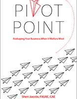 Pivot Point: Reshaping Your Business When It Matters Most