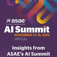Insights from ASAE's 2024 AI Summit (PDF)