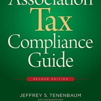 Association Tax Compliance Guide, 2nd Ed.