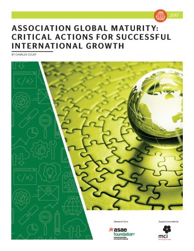 Association Global Maturity: Critical Actions for Successful International Growth