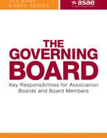 The Governing Board: Key Responsibilities for Association Boards and Board Members