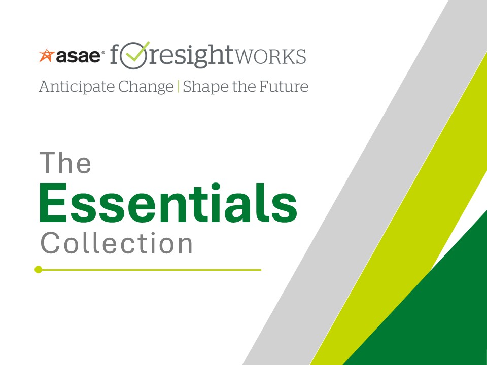 ASAE ForesightWorks Essentials Collection