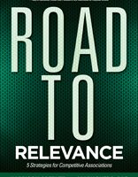 Road to Relevance: 5 Strategies for Competitive Associations