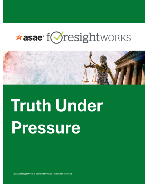Truth Under Pressure: A ForesightWorks Driver of Change (2025)